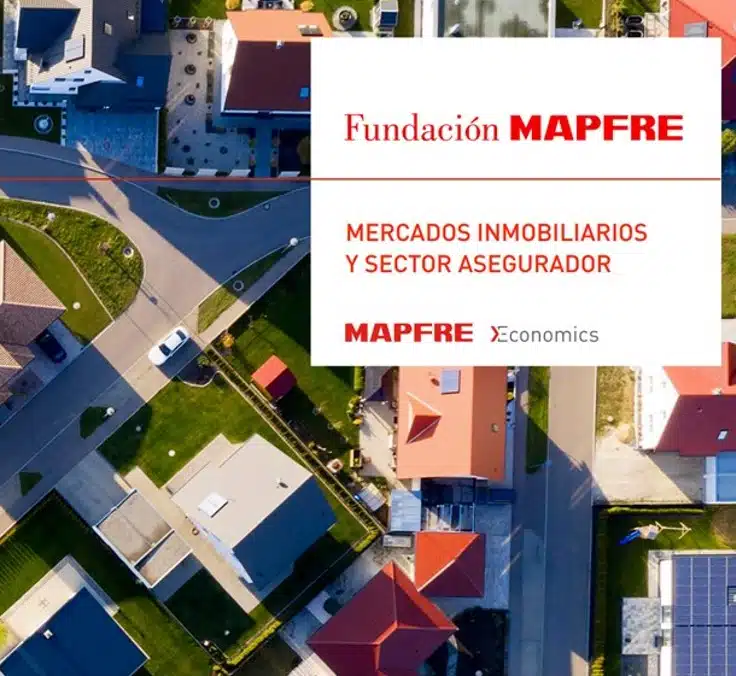 Mapfre Economics crea un índice para medir el potencial del mercado inmobiliario y su impacto en el sector asegurador en 43 países