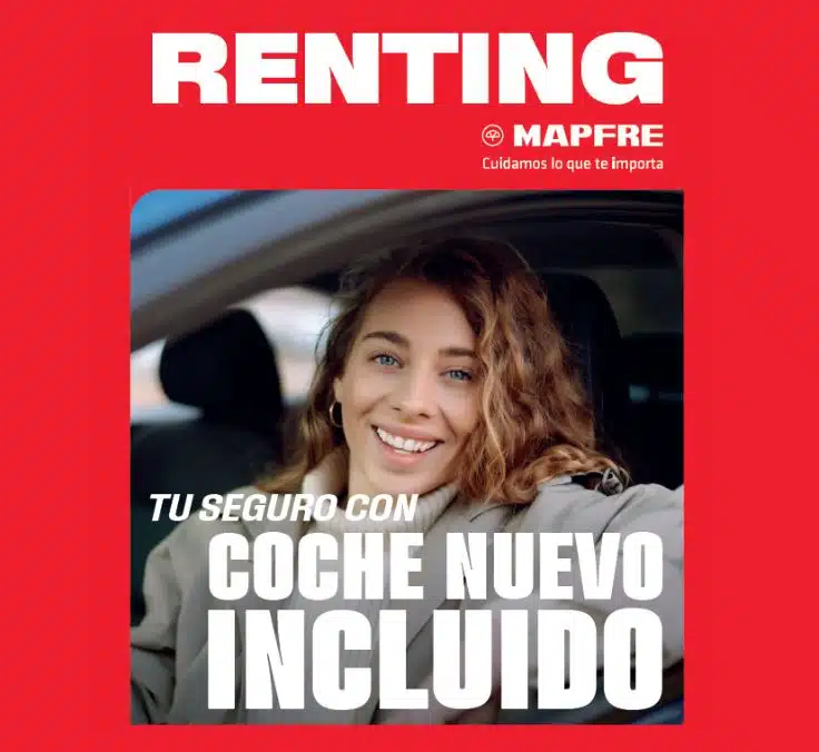 “Tu seguro con coche nuevo incluido”, la nueva campaña de Mapfre con la que la compañía afianza su apuesta por el renting de vehículos