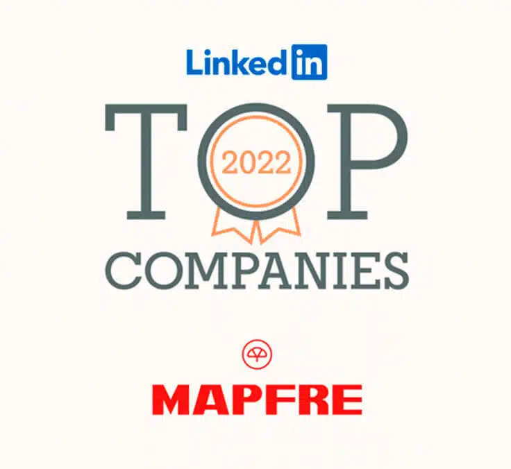 Mapfre en el Top 10 de mejores compañías para trabajar en España por segundo año consecutivo, según LinkedIn