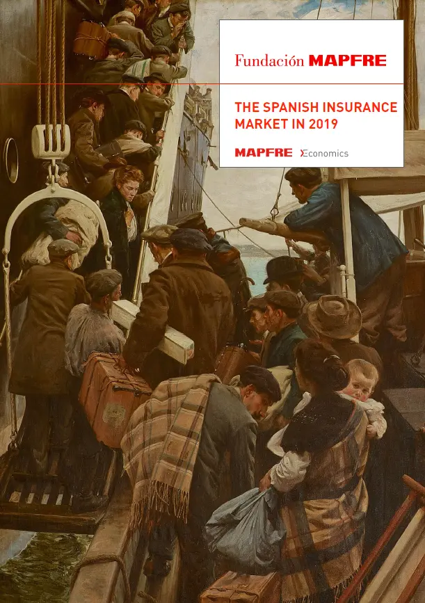 The Spanish Insurance Market in 2019 The Spanish Insurance Market in 2019